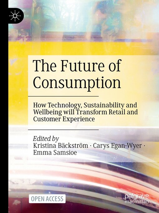 Title details for The Future of Consumption by Kristina Bäckström - Available